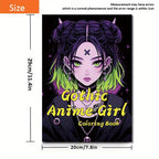 Deluxe Edition Gothic Anime Girl Coloring Book for Adults - 22 Thick Pages, Perfect Birthday or Holiday Gift