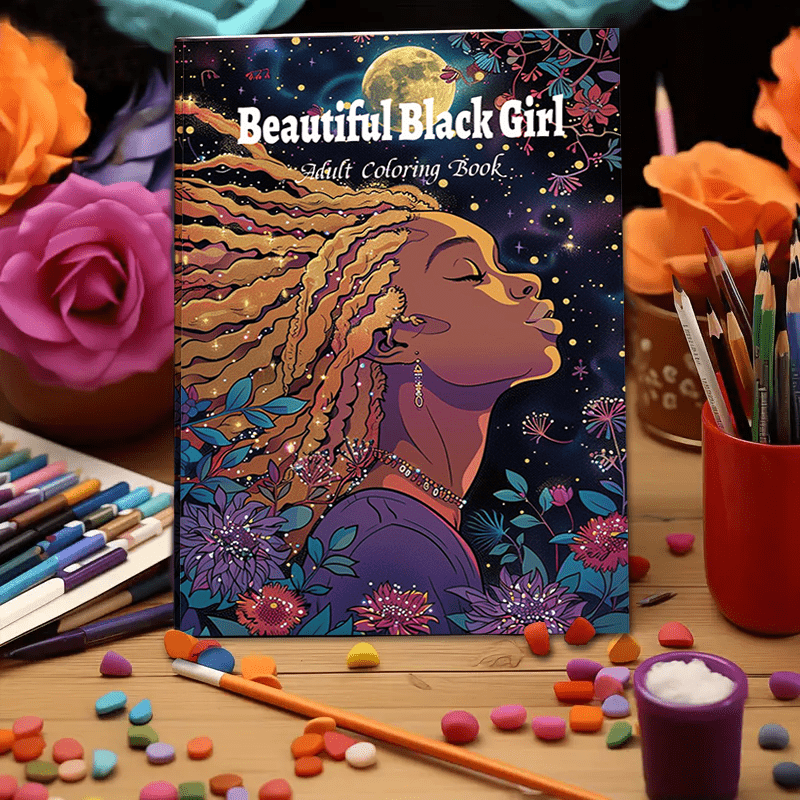 Beautiful Black Girl Coloring Book: Stress-Relieving Adult Coloring Book with Vibrant Portraits of Black Girls